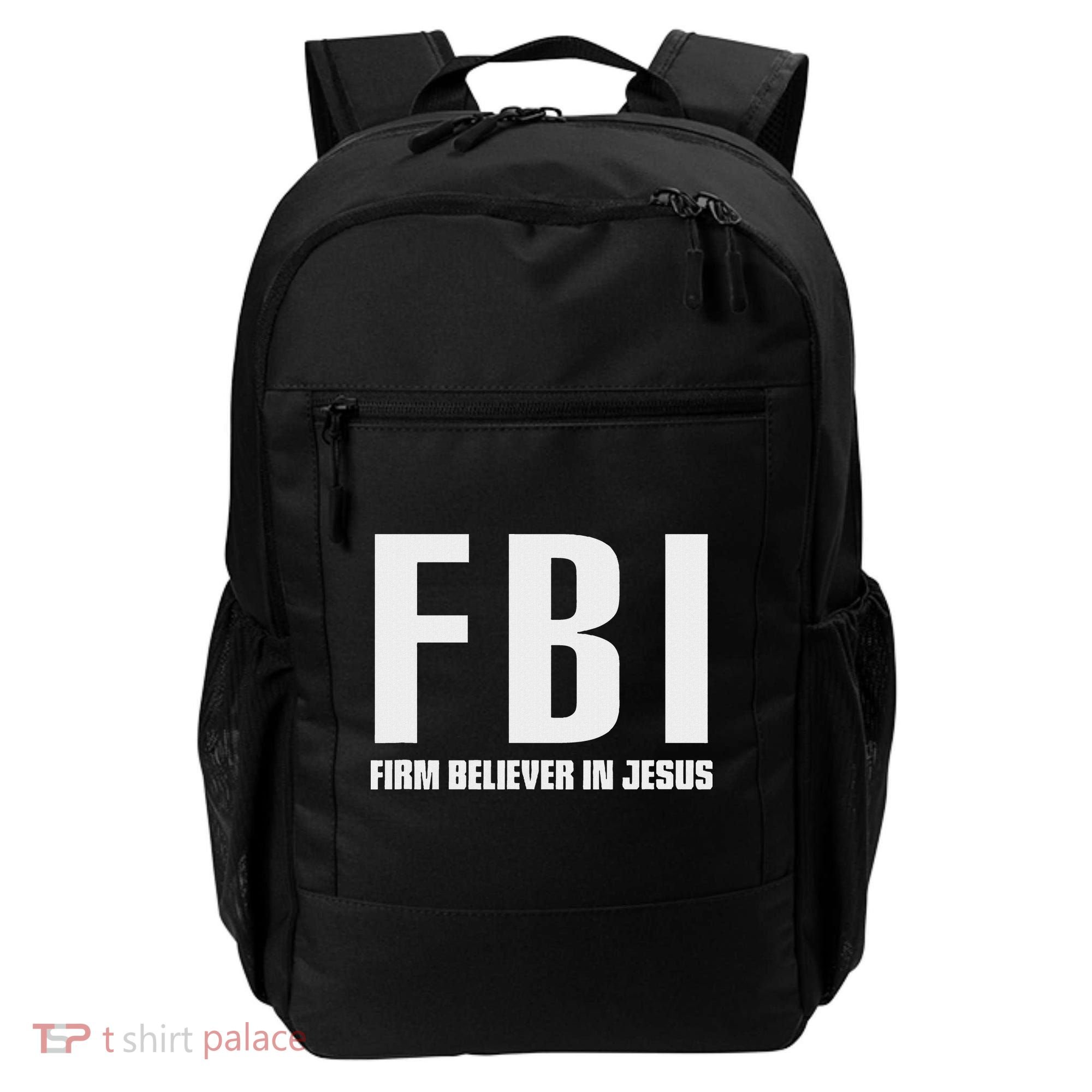 Fbi Firm Believer In Jesus Backpack