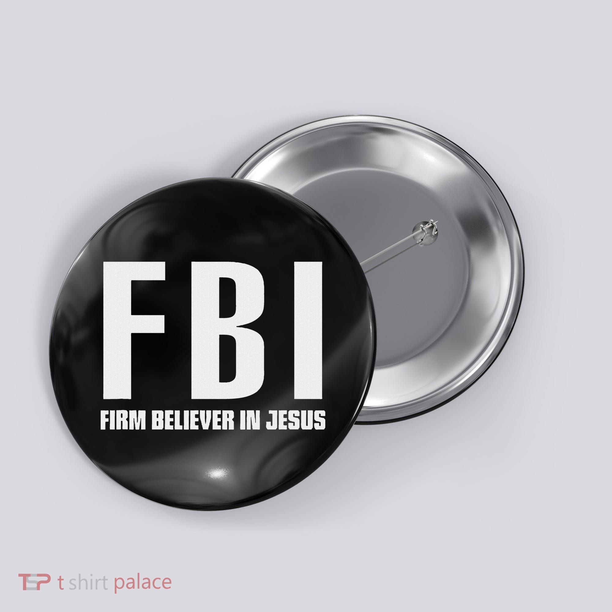 Fbi Firm Believer In Jesus Button