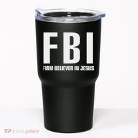 Fbi Firm Believer In Jesus Tumbler thumb 0