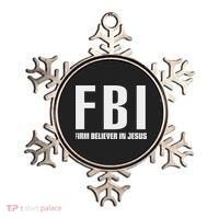 Fbi Firm Believer In Jesus Ornament thumb 0