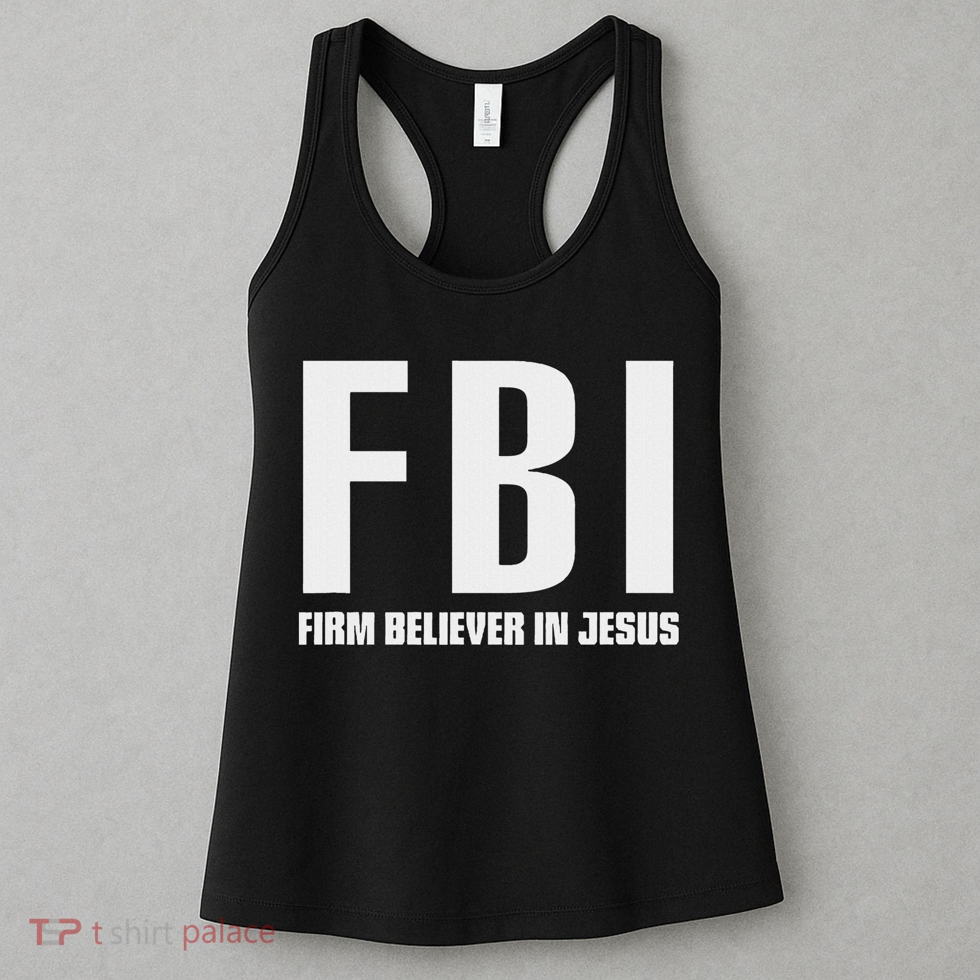 Fbi Firm Believer In Jesus Women's Tank Top