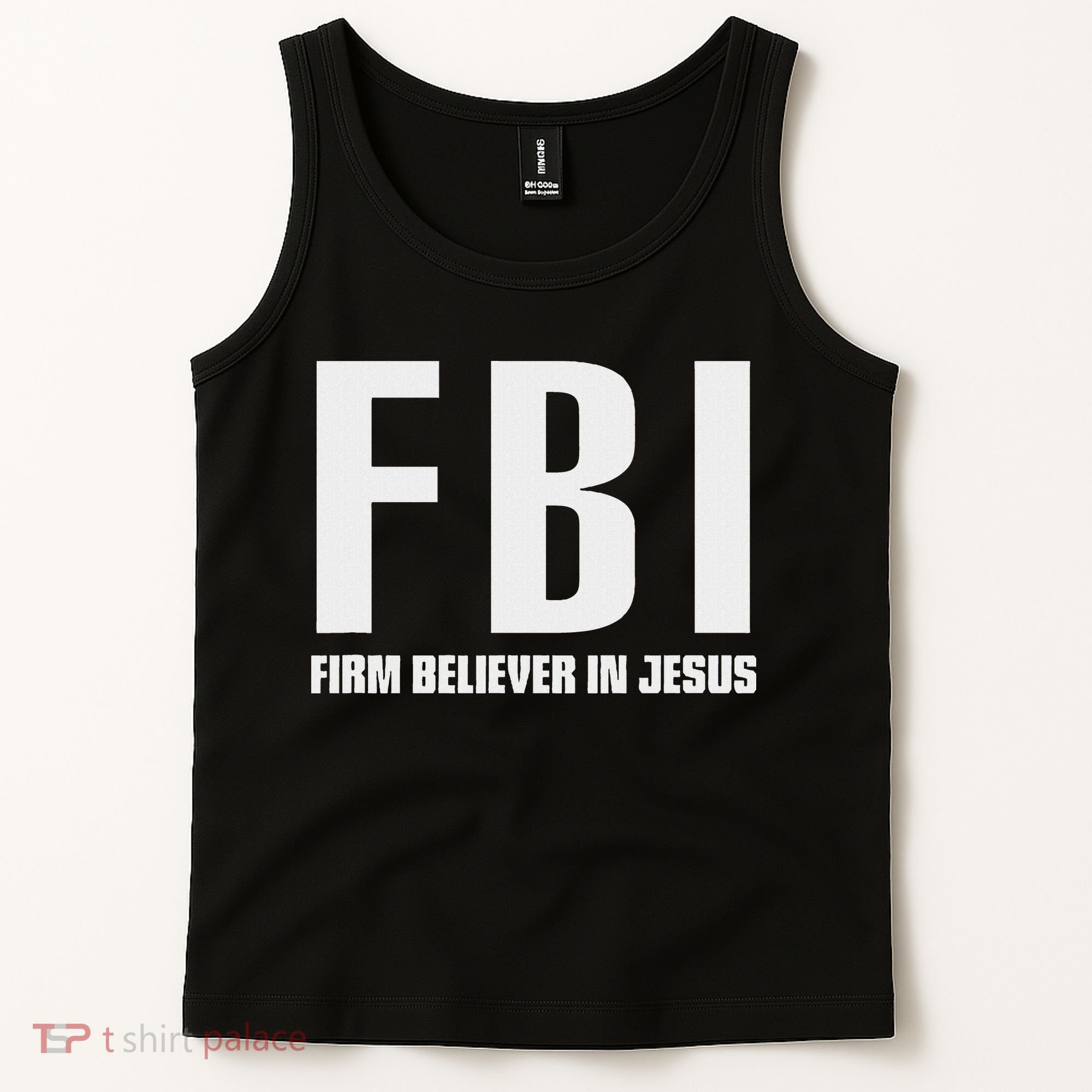 Fbi Firm Believer In Jesus Tank Top