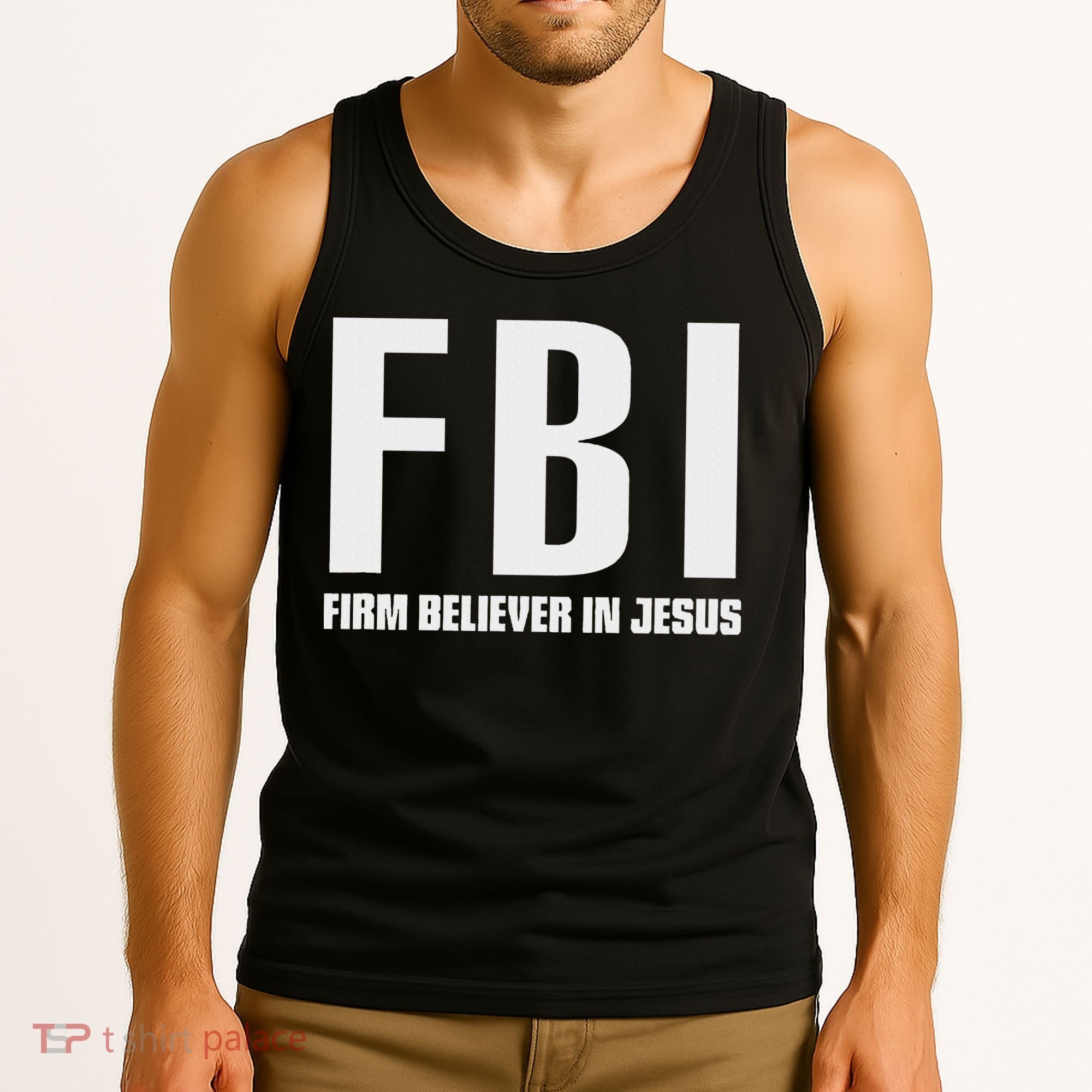 Fbi Firm Believer In Jesus Tank Top