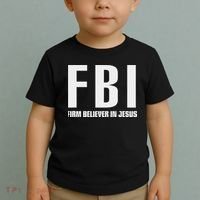 Fbi Firm Believer In Jesus Toddler T-Shirt thumb 2