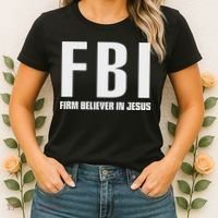 Fbi Firm Believer In Jesus Women's T-Shirt thumb 2