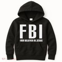 Fbi Firm Believer In Jesus Kids Hoodie thumb 0