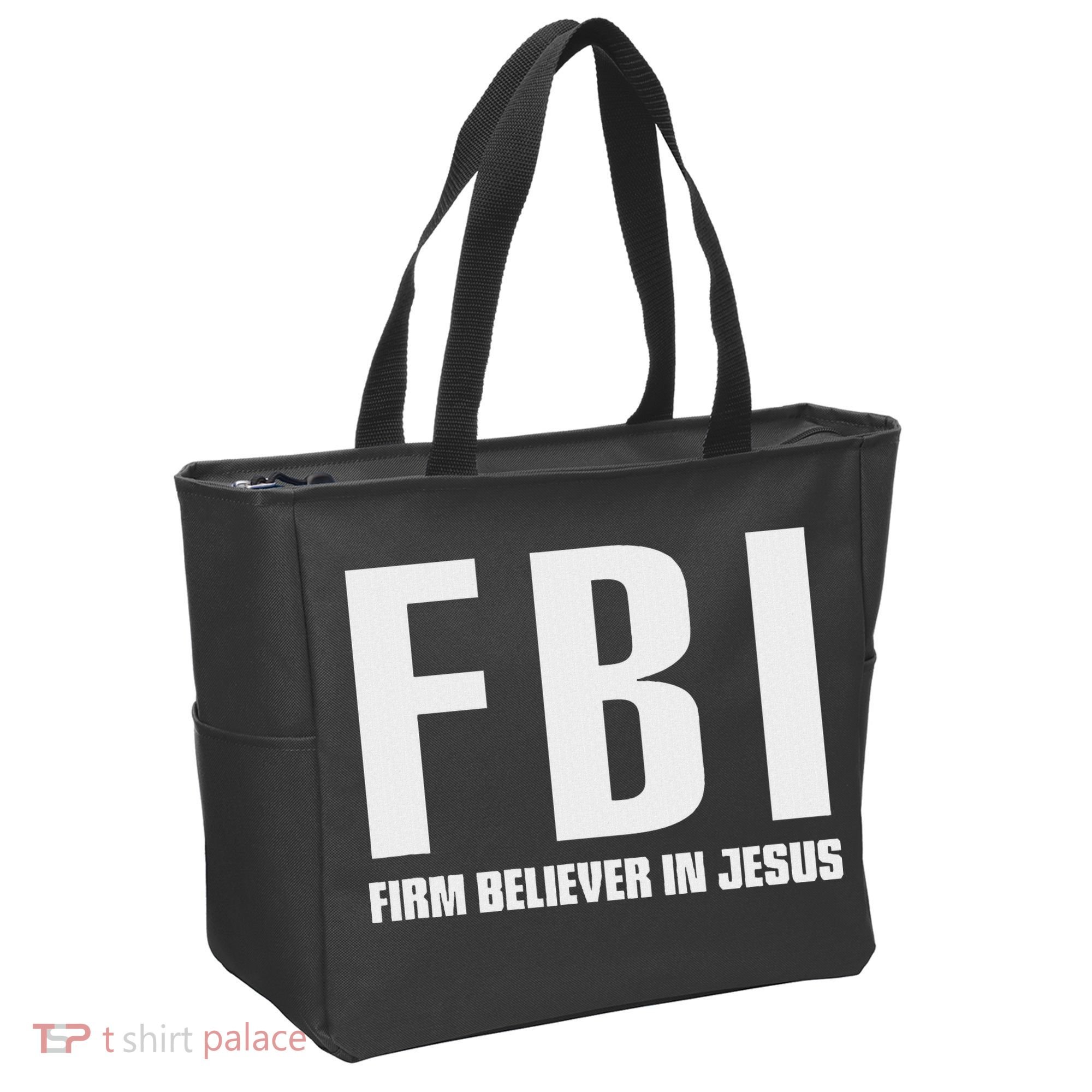 Fbi Firm Believer In Jesus Tote Bag