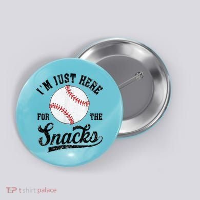 Funny Fantasy Baseball League I’m Just Here For The Snacks Button