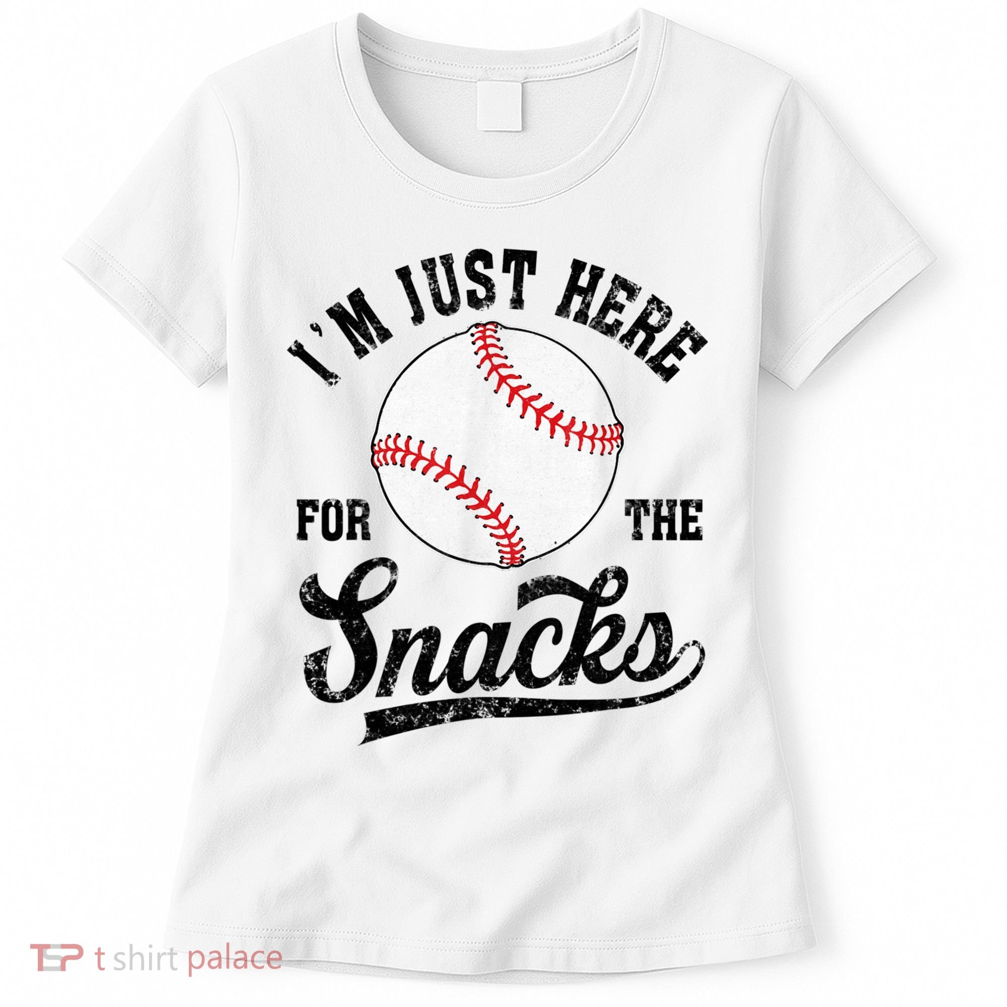 Funny Fantasy Baseball League I’m Just Here For The Snacks Women's T-Shirt