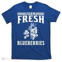 Farm Fresh Blueberries Gift Blueberry Farmer Gift T-Shirt thumb 0