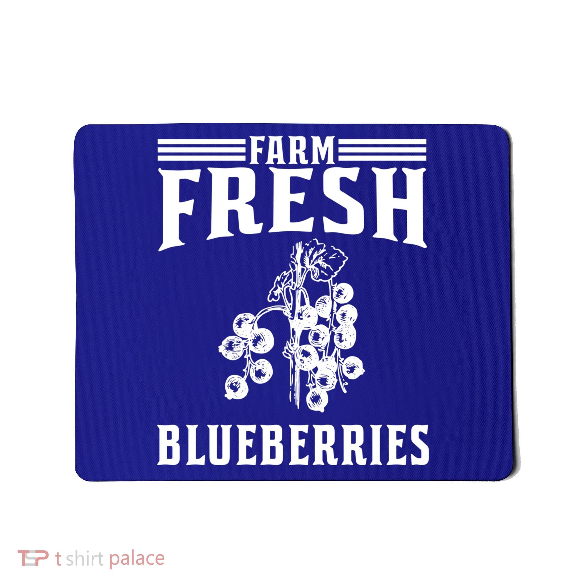 Farm Fresh Blueberries Gift Blueberry Farmer Gift Mousepad