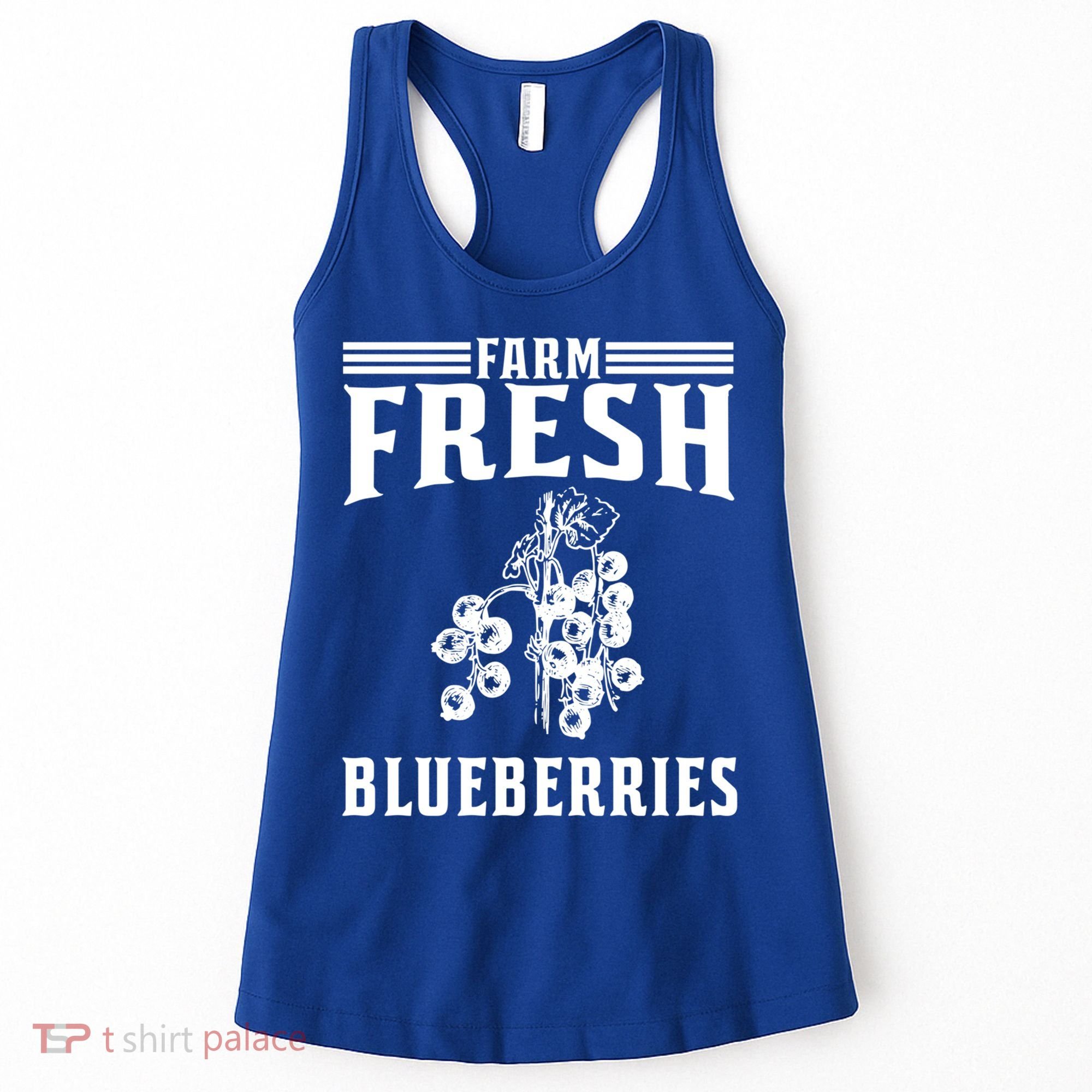 Farm Fresh Blueberries Gift Blueberry Farmer Gift Women's Tank Top