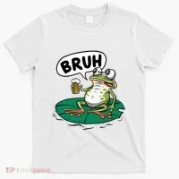Funny Frog Bruh .. T-Shirt thumb 0