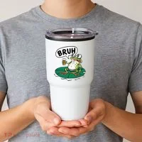Funny Frog Bruh .. Tumbler thumb 2
