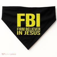 Fbi Firm Believer In Jesus 2025 USA-Made Doggie Bandana thumb 0