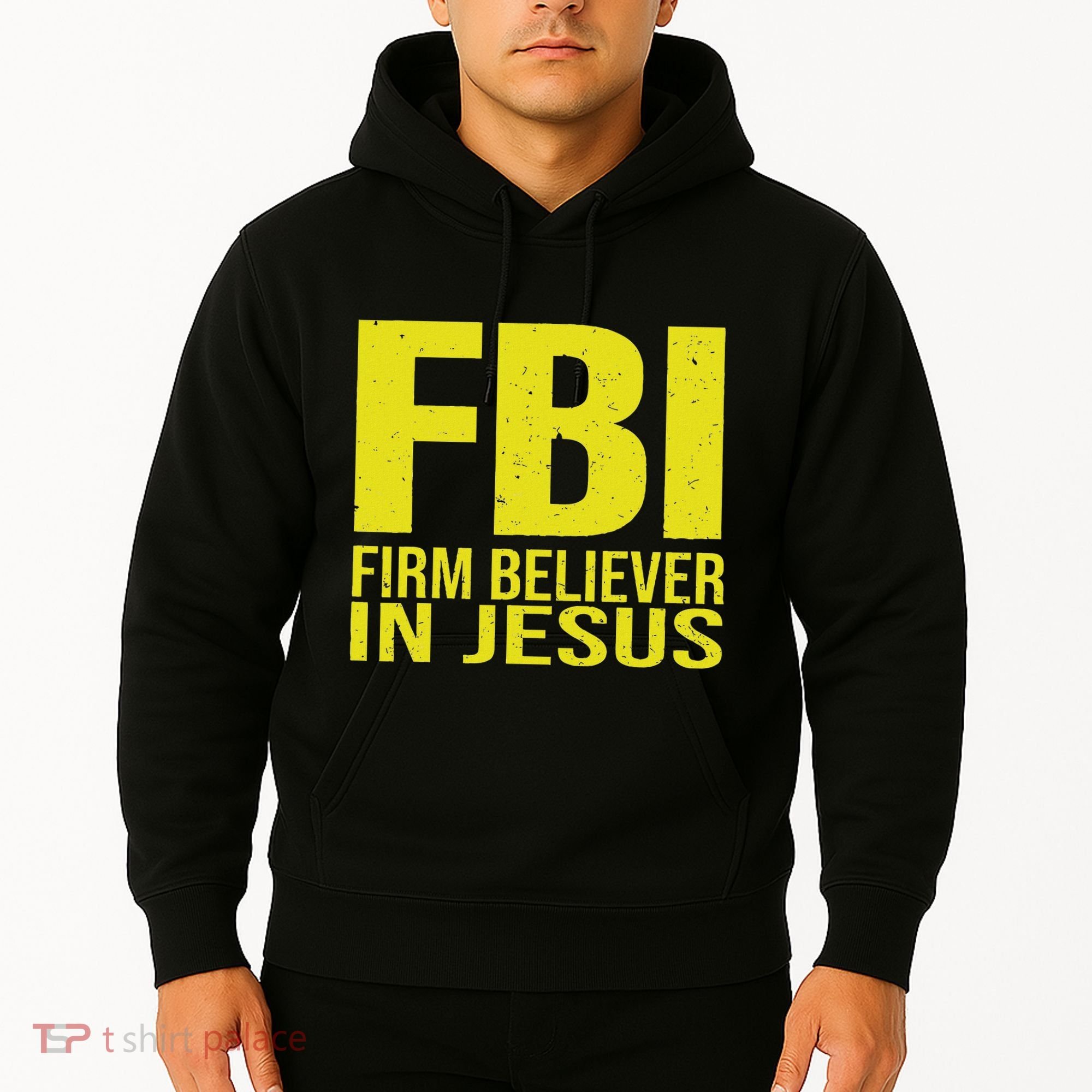 Fbi Firm Believer In Jesus 2025 Hoodie
