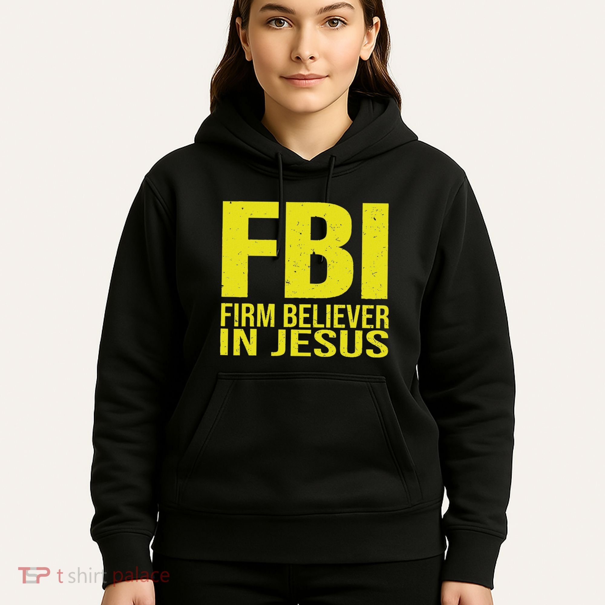 Fbi Firm Believer In Jesus 2025 Hoodie