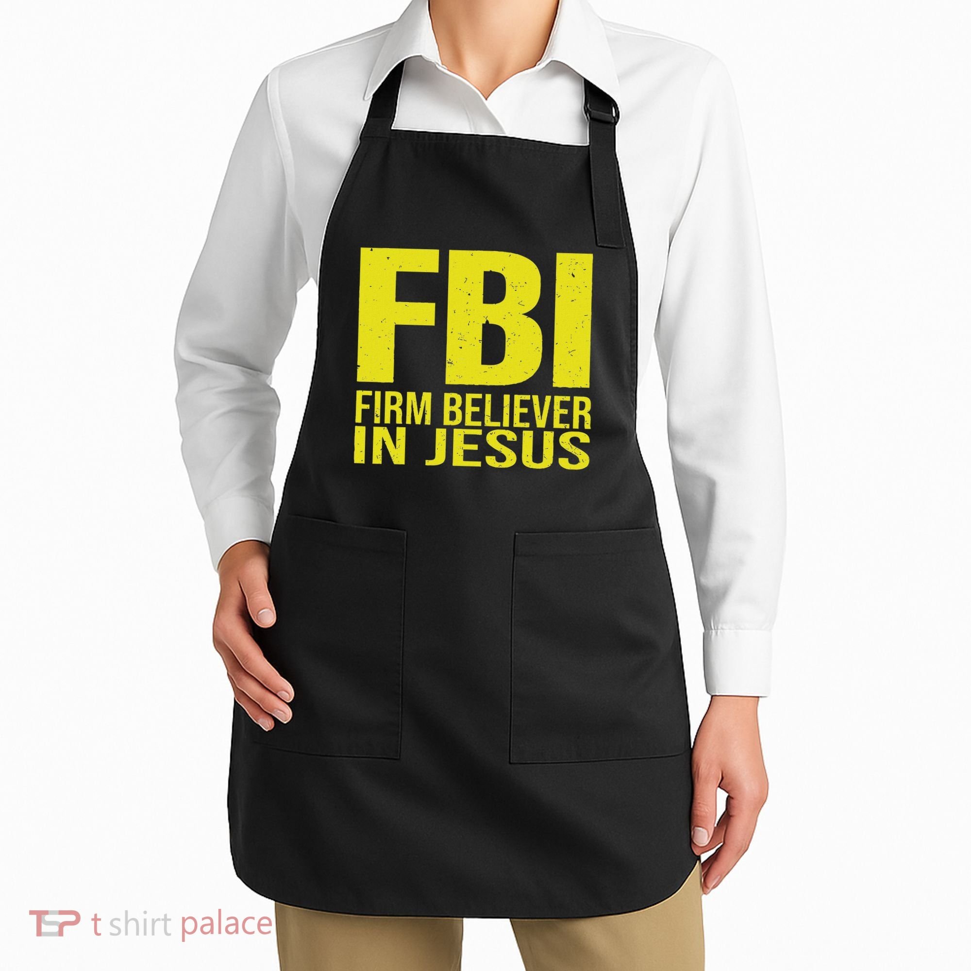 Fbi Firm Believer In Jesus 2025 Apron
