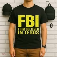 Fbi Firm Believer In Jesus 2025 T-Shirt thumb 6