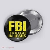 Fbi Firm Believer In Jesus 2025 Button thumb 0