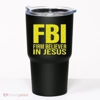 Fbi Firm Believer In Jesus 2025 Tumbler thumb 0