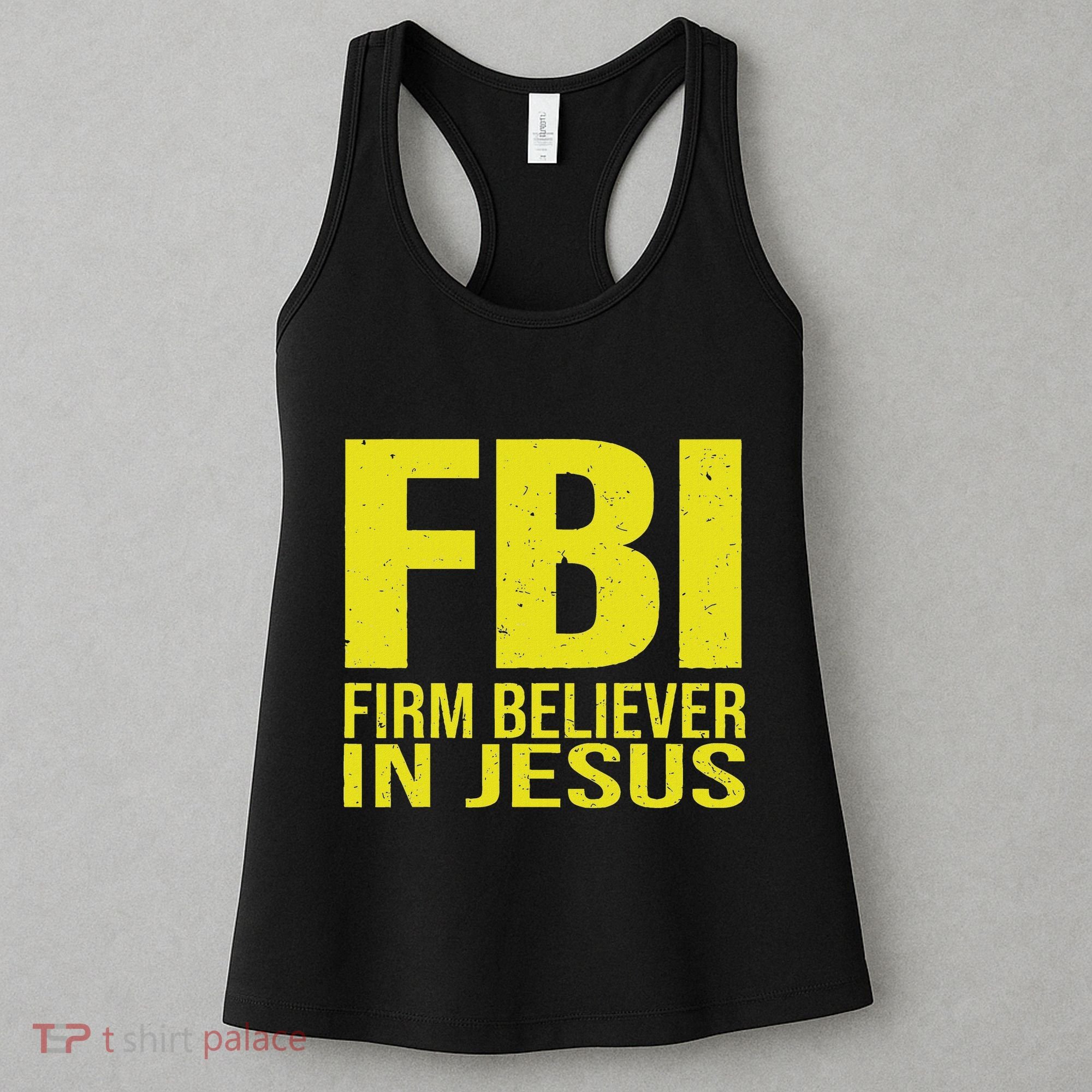 Fbi Firm Believer In Jesus 2025 Women's Tank Top