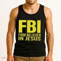 Fbi Firm Believer In Jesus 2025 Tank Top thumb 3