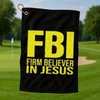 Fbi Firm Believer In Jesus 2025 Golf Towel thumb 1