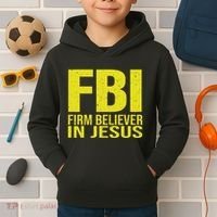 Fbi Firm Believer In Jesus 2025 Kids Hoodie thumb 2