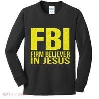 Fbi Firm Believer In Jesus 2025 Kids Long Sleeve Shirt thumb 0