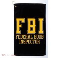 Fbi Federal Boob Inspector Funny Saying Fathers Golf Towel thumb 0
