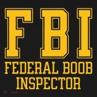 Fbi Federal Boob Inspector Funny Saying Fathers Women's T-Shirt thumb 6