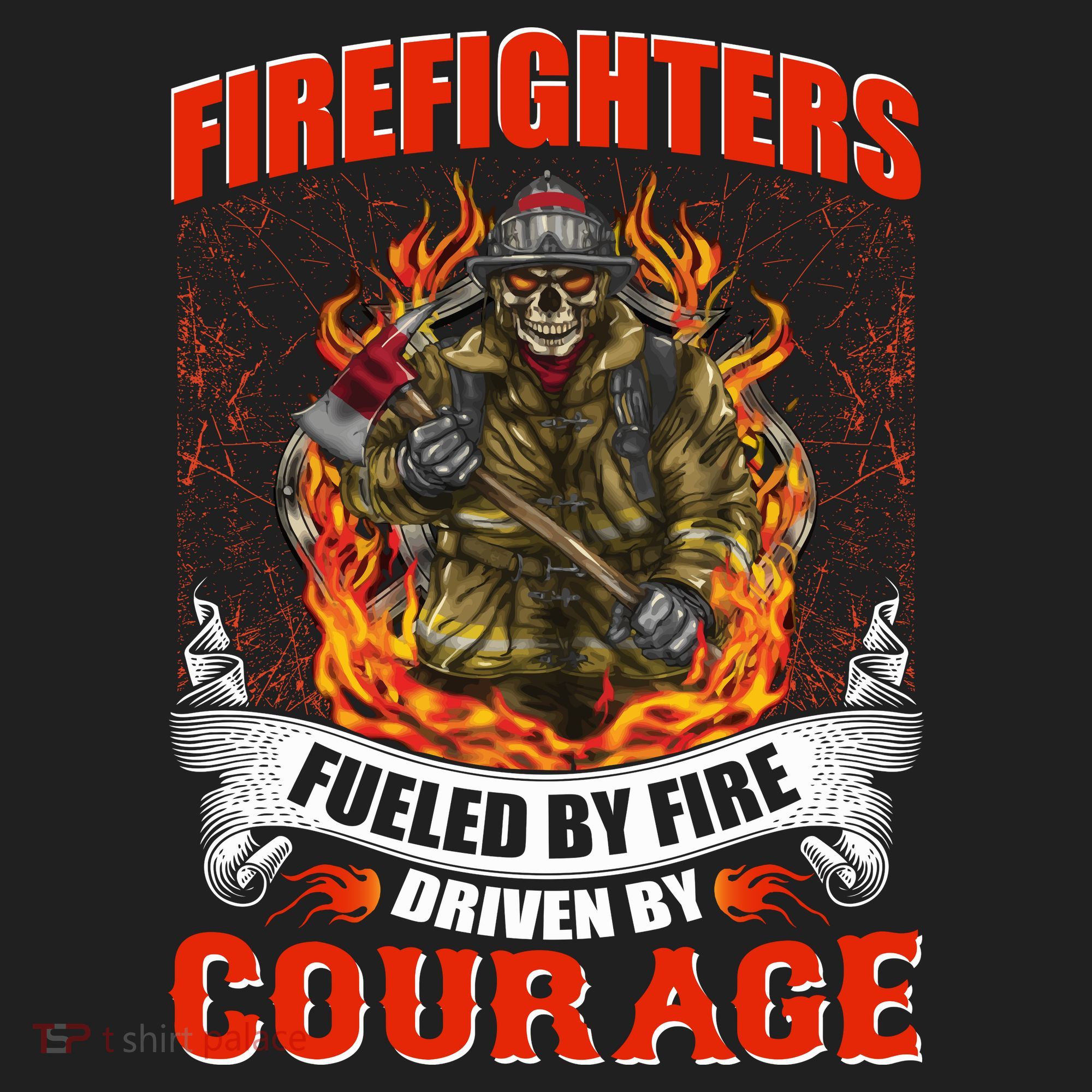 Firefighters Fueled By Fire Driven By Courage Tumbler