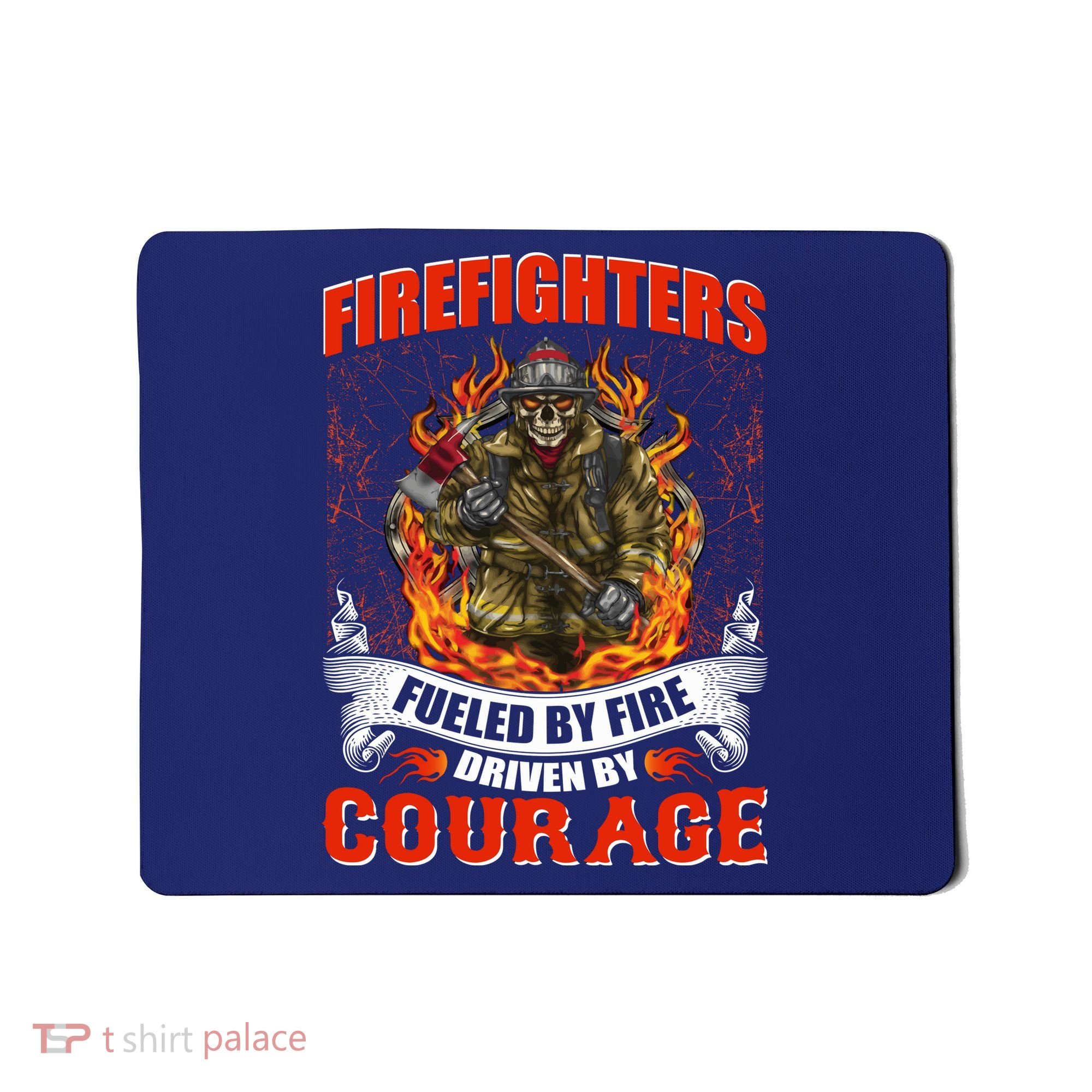 Firefighters Fueled By Fire Driven By Courage Mousepad