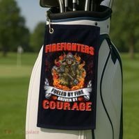 Firefighters Fueled By Fire Driven By Courage Golf Towel thumb 2