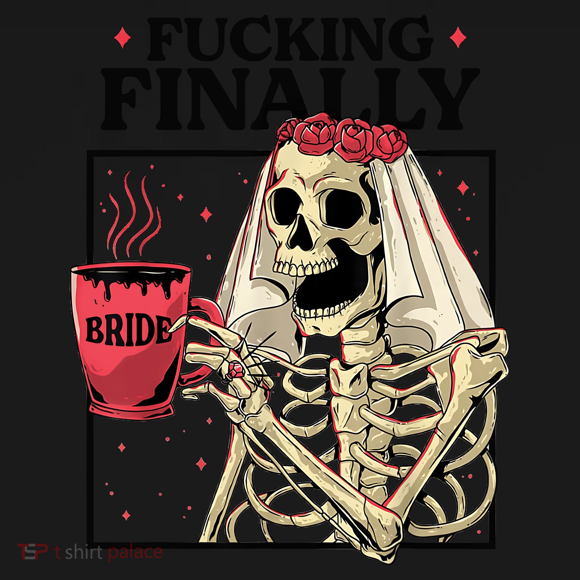 Fucking Finally Bride Or Die Death Do Us Bachelorette Party Coaster