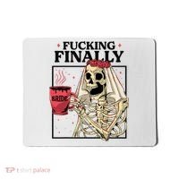 Fucking Finally Bride Or Die Death Do Us Bachelorette Party Mousepad thumb 0