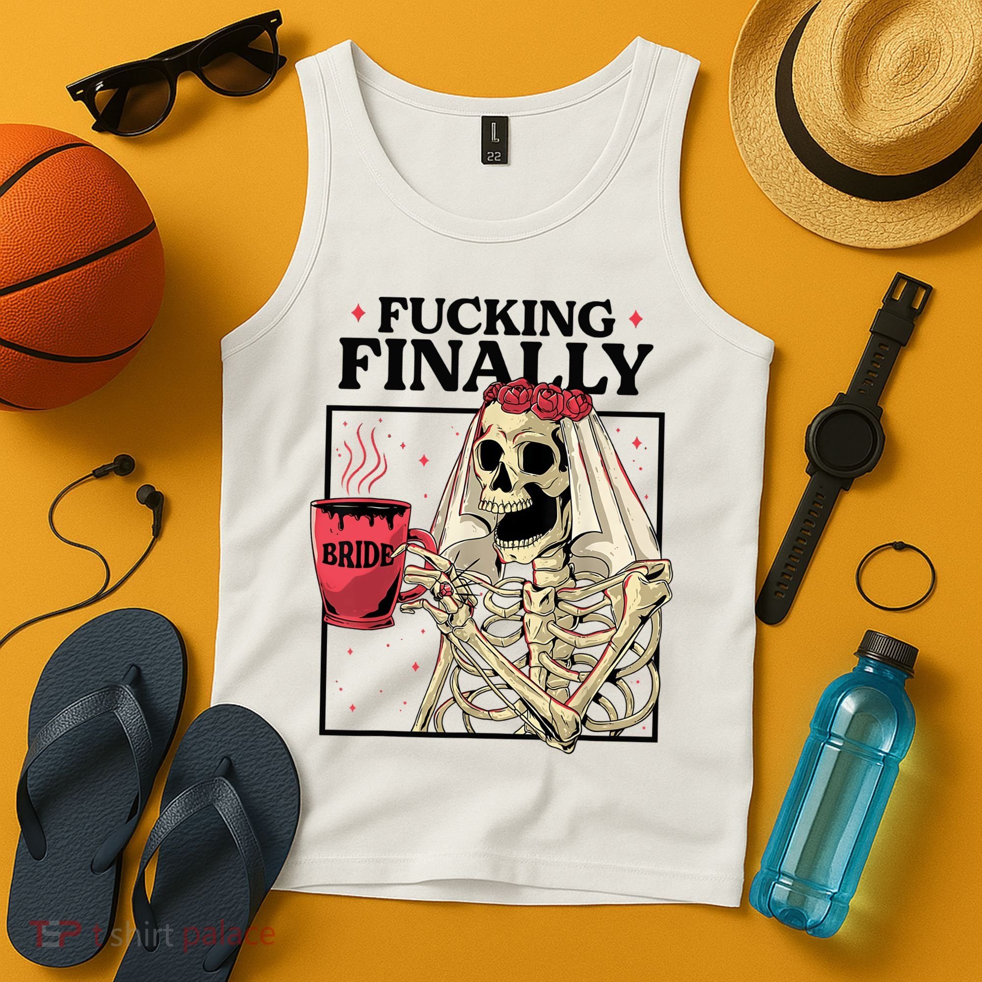Fucking Finally Bride Or Die Death Do Us Bachelorette Party Tank Top