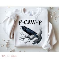 F-Caw-F Funny Black Bird Black Crow Sweatshirt thumb 2