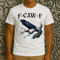 F-Caw-F Funny Black Bird Black Crow T-Shirt thumb 3