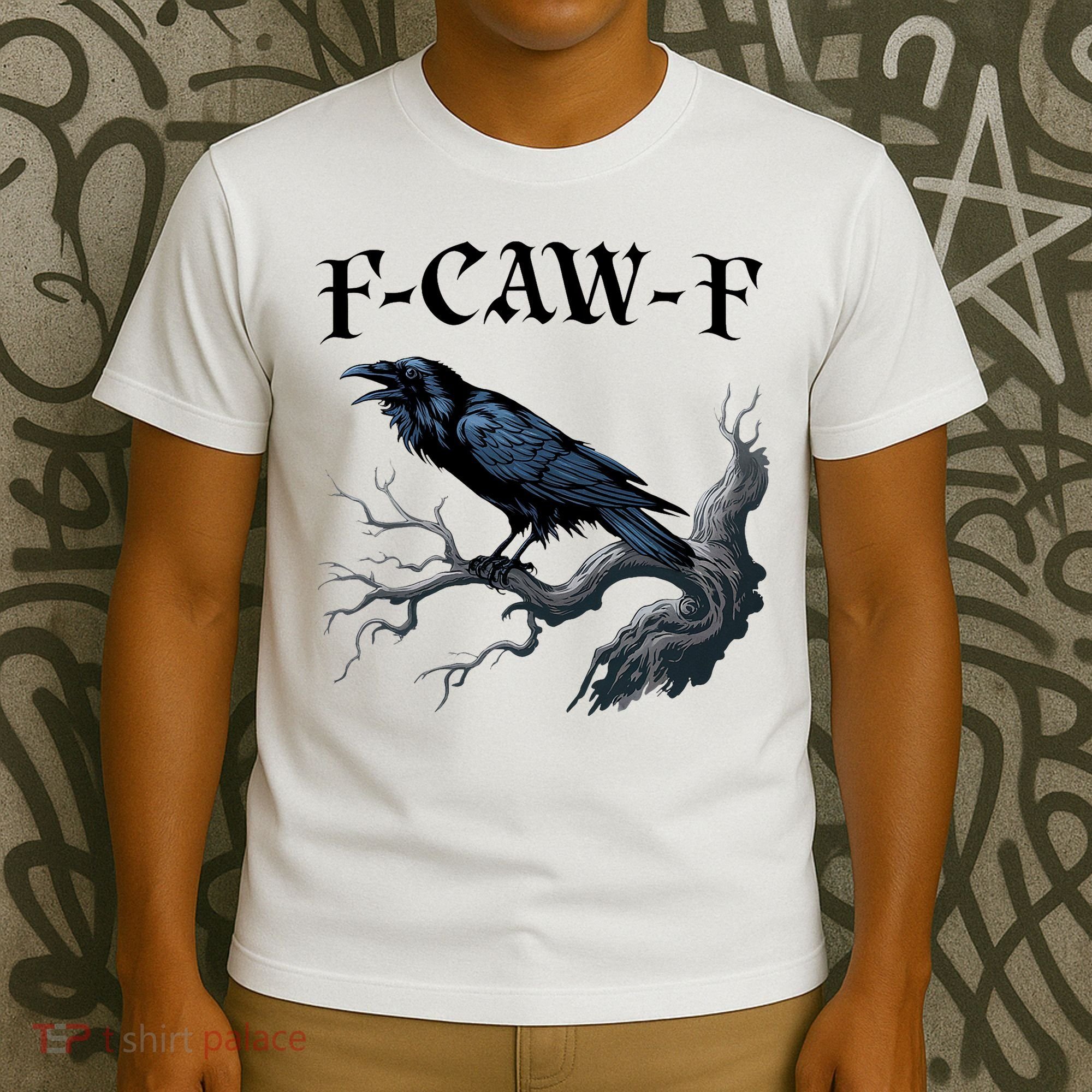 F-Caw-F Funny Black Bird Black Crow T-Shirt