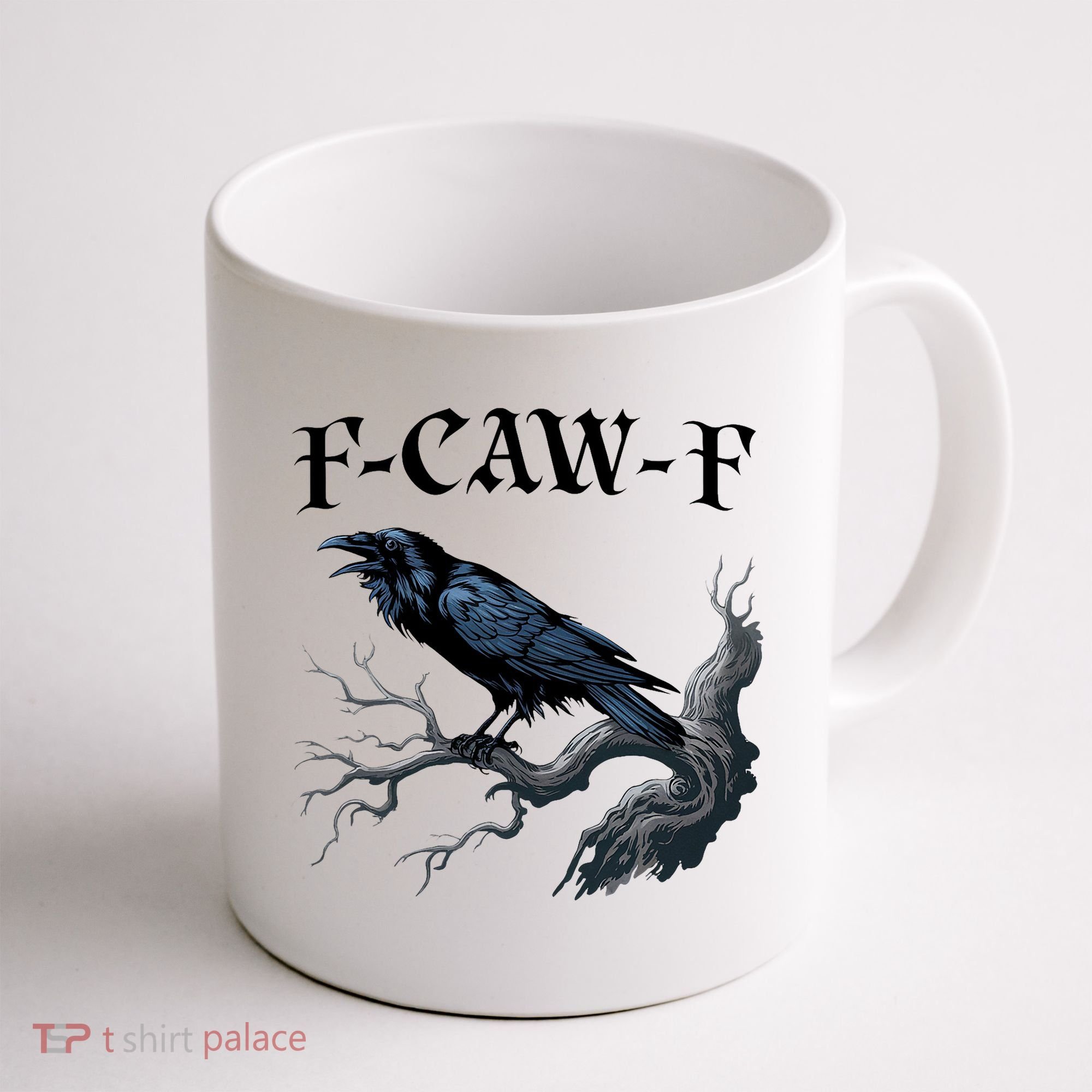 F-Caw-F Funny Black Bird Black Crow Coffee Mug