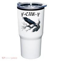 F-Caw-F Funny Black Bird Black Crow Tumbler thumb 0