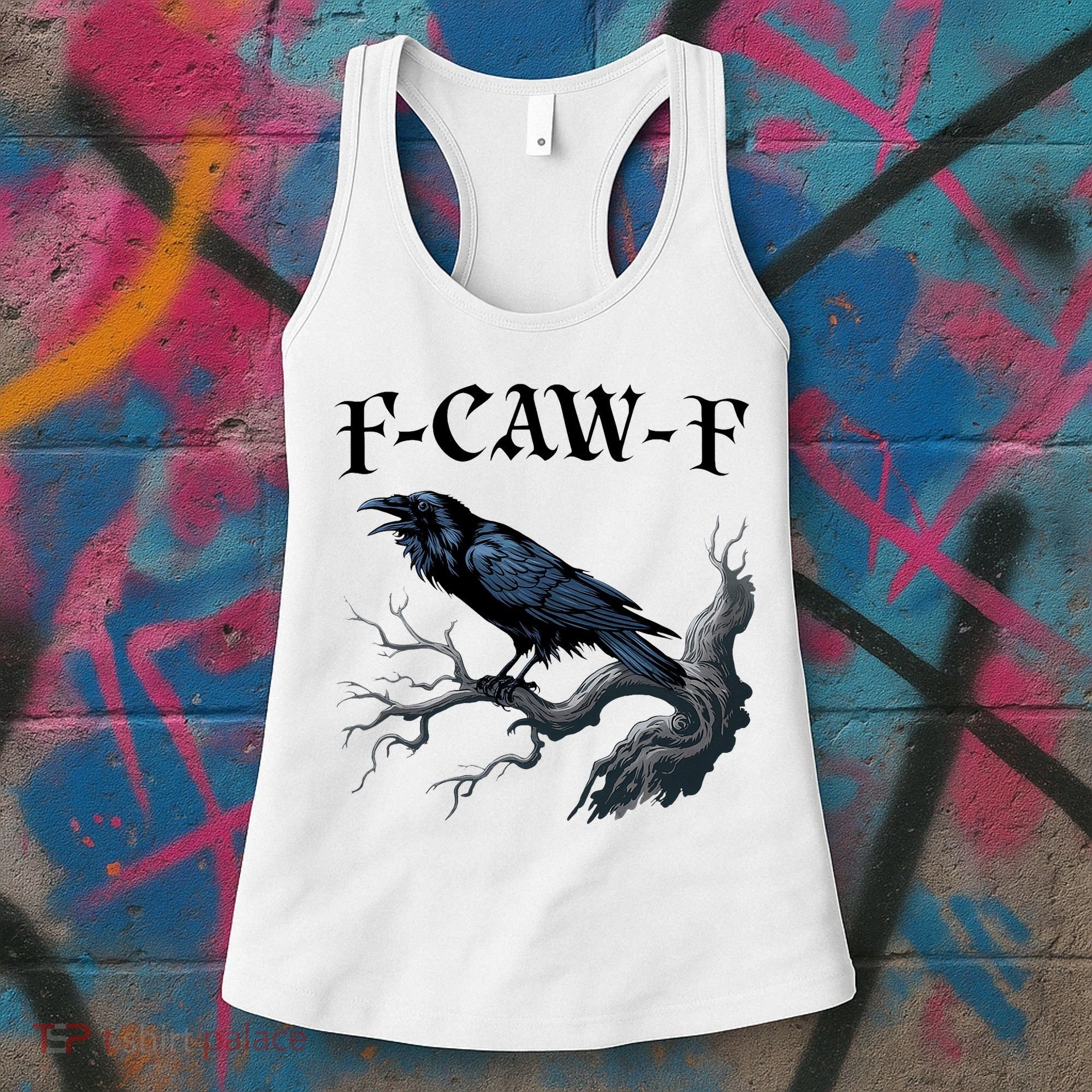 F-Caw-F Funny Black Bird Black Crow Women's Tank Top