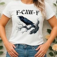 F-Caw-F Funny Black Bird Black Crow Women's T-Shirt thumb 2