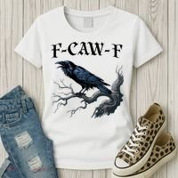 F-Caw-F Funny Black Bird Black Crow Women's T-Shirt thumb 3