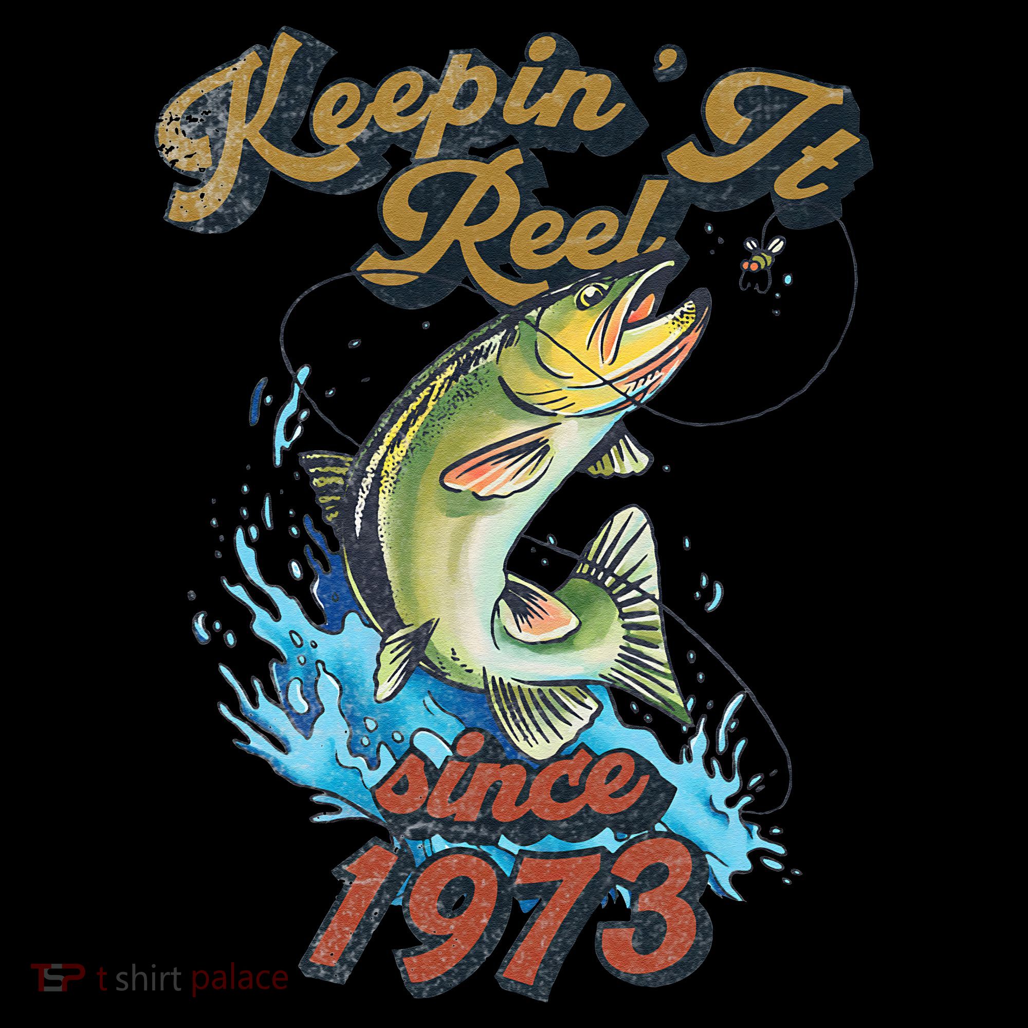 Funny Fishing Birthday Since 1973 Keepin It Reel Women's Hoodie