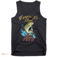 Funny Fishing Birthday Since 1973 Keepin It Reel Tank Top thumb 0
