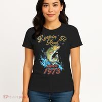 Funny Fishing Birthday Since 1973 Keepin It Reel Women's T-Shirt thumb 4