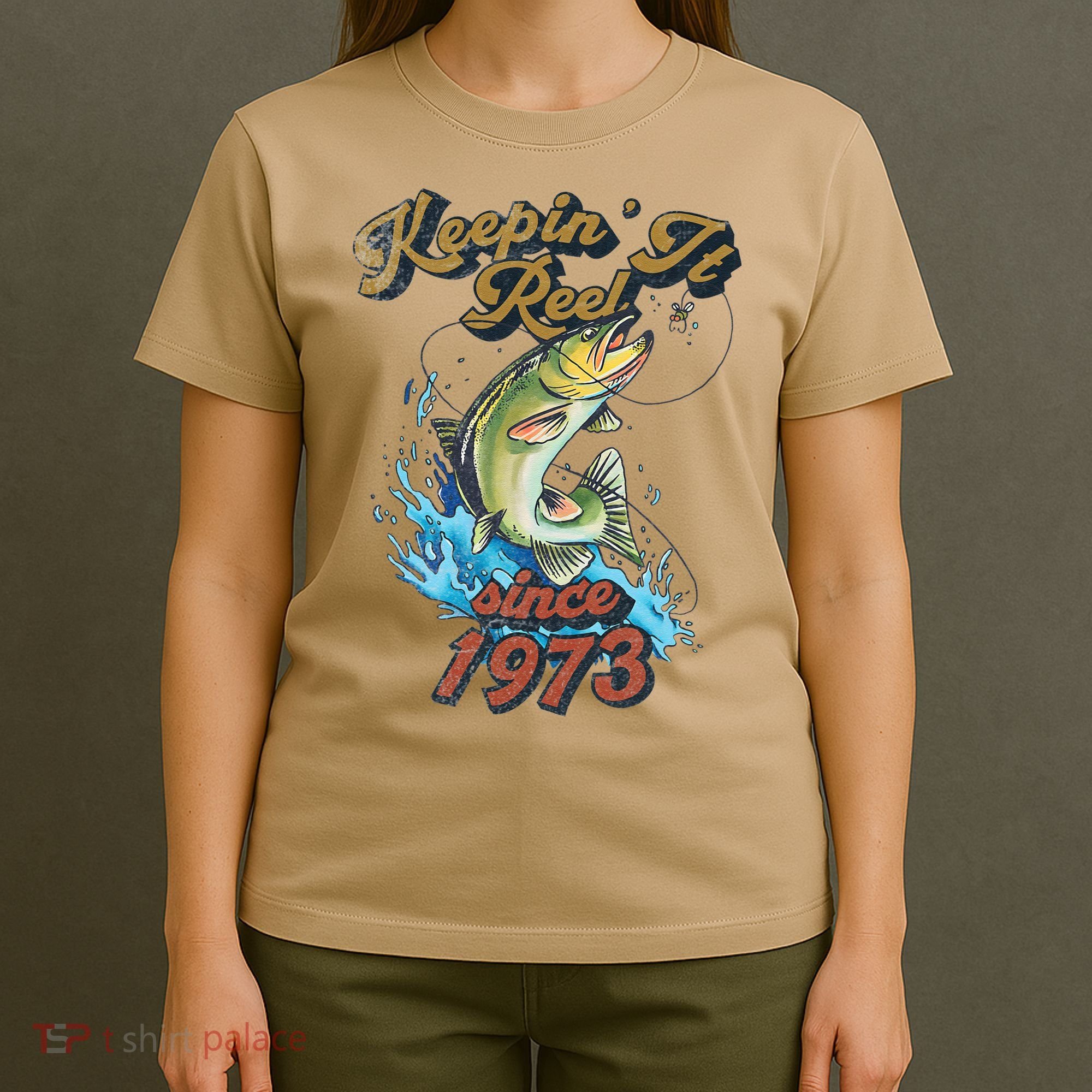 Funny Fishing Birthday Since 1973 Keepin It Reel T-Shirt